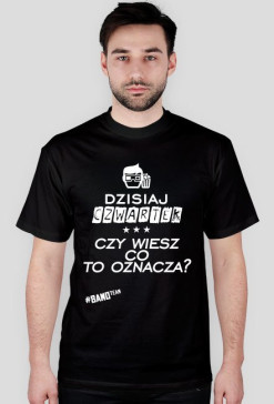 DZISIAJ CZWARTEK [CZARNA]