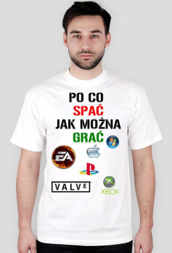 Po co spać jak można grać