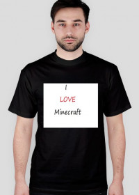 I love MINECRAFT - czarna