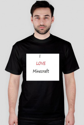 I love MINECRAFT - czarna