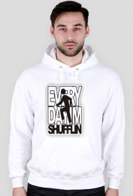 Bluza Every Day I'm Shufflin