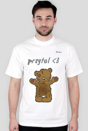 Przytul bo mam taką fajną bluzkę 