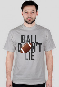 Ball don't lie FOOTBALL