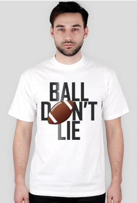 Ball don't lie FOOTBALL