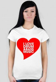 DAMSKA Koszulka I Love Drum & Bass Music Vol. 2 BIAŁA