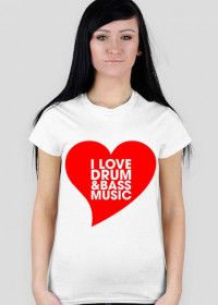 DAMSKA Koszulka I Love Drum & Bass Music Vol. 2 BIAŁA