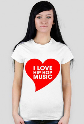 DAMSKA Koszulka I Love Hip Hop Music Vol. 2 BIAŁA