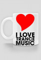 Kubek I Love Trance Music