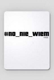 #no_nie_wiem-VRZE