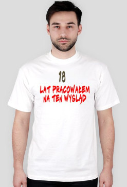 Koszulka 18 LAT:)