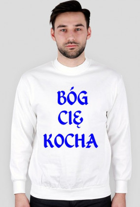 BÓG  CIĘ  KOCHA
