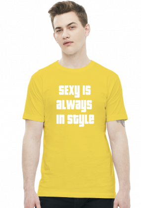 Koszulka Męska - [SEXY IS ALWAYS IN STYLE]
