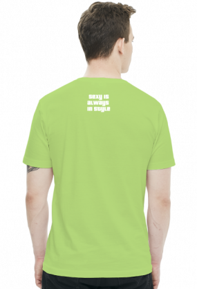 Koszulka Męska - [SEXY IS ALWAYS IN STYLE]