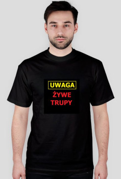 Uwaga ŻYWE TRUPY