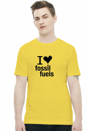 I Love Fossil Fuels - koszulka dwa kolory