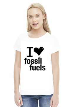 I Love Fossil Fuels - damska koszulka dwa kolory