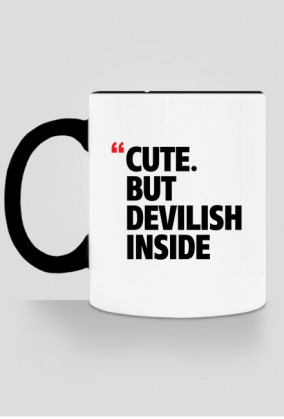 Cute. But Devilish Inside