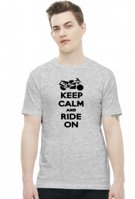 KEEP CALM AND RIDE ON - MOTORBIKE