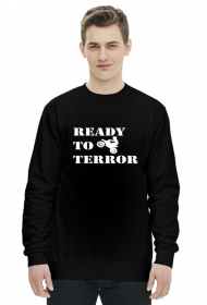 ready to terror