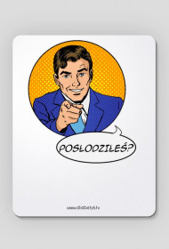 Posłodziłeś myszkę?