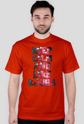 Keep Calm And Like Kjuba