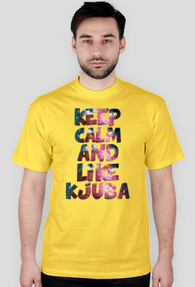 Keep Calm And Like Kjuba