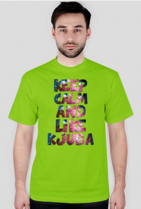 Keep Calm And Like Kjuba