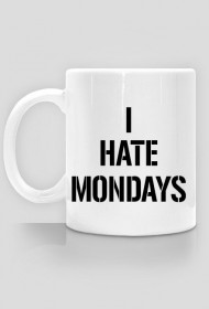I hate mondays-miko3412