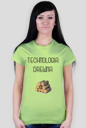 TECHNOLOGIA DREWNA DLA NIEJ