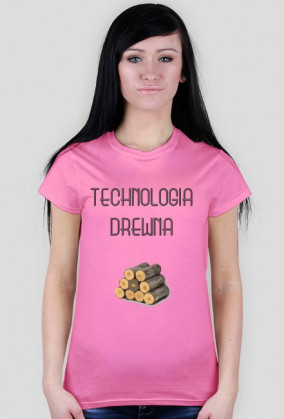 TECHNOLOGIA DREWNA DLA NIEJ