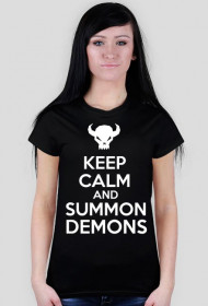 Keep Calm and Summon Demons