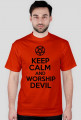 Keep Calm and Worship Devil