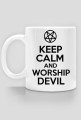 Keep Calm and Worship Devil