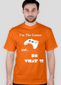 I'm The Gamer, and... So What!?