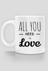 ALL YOU NEED