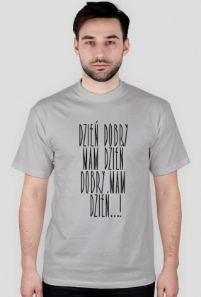 Mam dobry dzień!