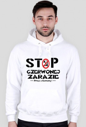 Bluza z kapturem męska biała-STOP Czerwonej Zarazie