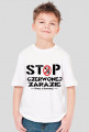 Koszulka chłopięca biała-STOP Czerwonej Zarazie