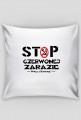 Poszewka na poduszkę-STOP Czerwonej Zarazie