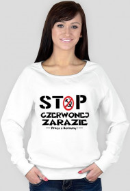 Bluza bez kaptura damska-STOP Czerwonej Zarazie