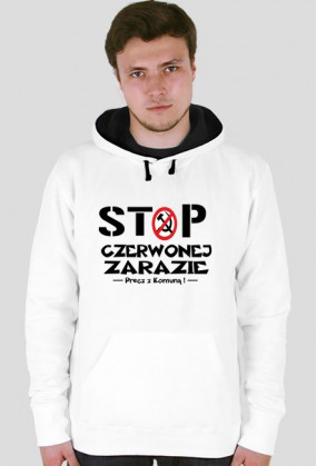 Bluza z kapturem męska biała-STOP Czerwonej Zarazie 2