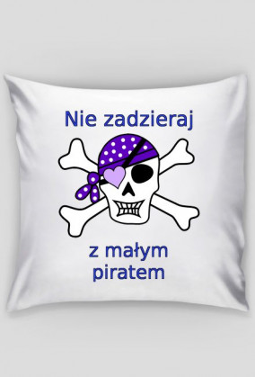 Nie zadzieraj z małym piratem