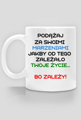 Podążaj za swoimi marzeniami
