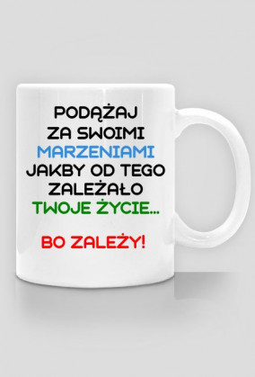 Podążaj za swoimi marzeniami