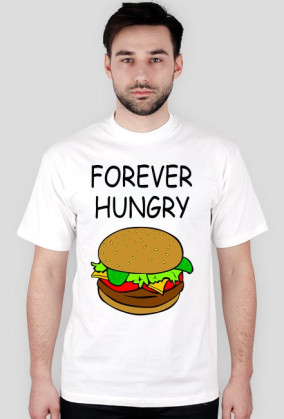 T-shirt Forever Hungry