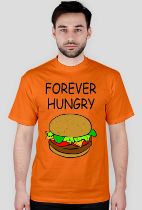 T-shirt Forever Hungry