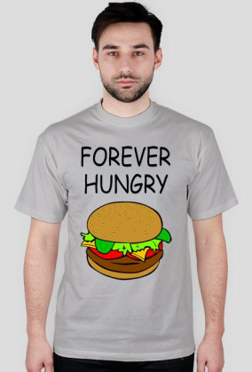 T-shirt Forever Hungry