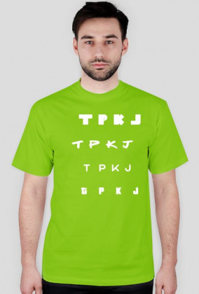 ,TPKJ'' - Bluzka w wersji męskiej