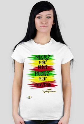 T-shirt Musisz mieć plan