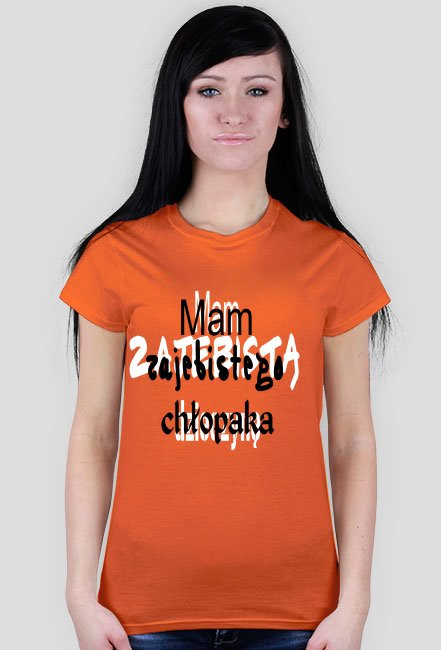 Mam zajebistego chłopaka-koszulka